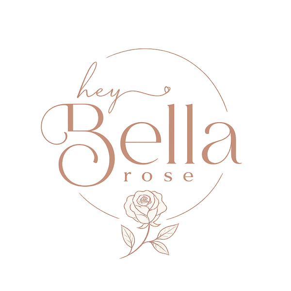 Hey Bella Rose